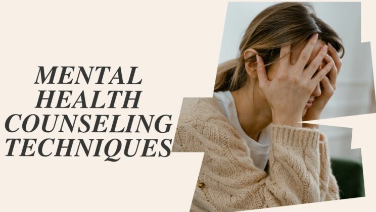 The Top 3 Mental Health Counseling Techniques Explained